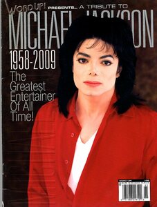 洋雑誌「WORD UP!」＃95♪表紙：マイケルジャクソン/MICHAEL JACKSON♪The King of Pop Is Dead/1958-2009 The Greatest Entertainer♪