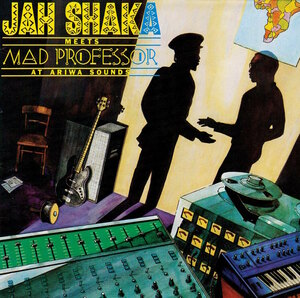 Jah Shaka Meets Mad Professor - At Ariwa Sounds / UKダブの名手2人による大名盤であり、入門編としてもオススメの1枚です！