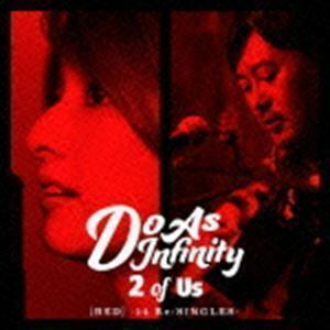 2 of Us ［RED］ -14 Re：SINGLES-（CD＋Blu-ray） Do As Infinity