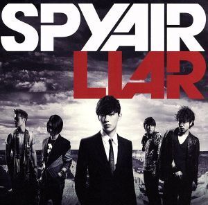 LIAR(初回限定盤)(DVD付)/SPYAIR