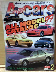 A-cars [エーカーズ] 1999年2月号 1999 ALL MODEL CATALOG PASSENGER CAR EDITION