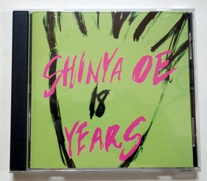 SHINYA OE 18 YEARS /2000