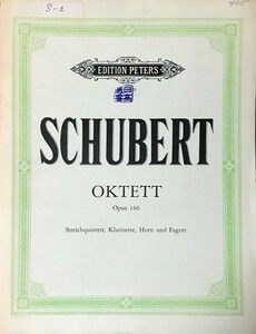 シューベルト 八重奏曲 ヘ長調 Op.166 輸入楽譜 SCHUBERT Oktett Klarinette, Fagott, Horn, 2 Violinen, Viola, Cello, Kontrabass 洋書