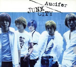 JUNK CITY(MS)/Λucifer