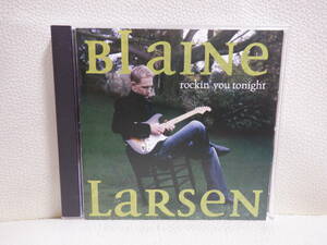 [CD] BLAINE LARSEN / ROCKIN