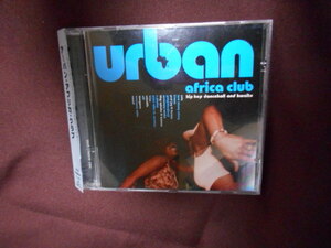 urban africa club アーバン アフリカ クラブ / hip hop dancehall and kwaito / ヒップホップ / 直輸入盤 日本語解説 / 帯付き