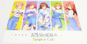 【新品】五等分の花嫁 Painter Cafe スイパラ 特典ランチョンマット 等身大ver 一花 二乃 三玖 四葉 五月