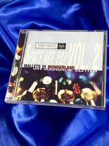 ＊Space Age Pop Vol. 2 (Mallets In Wonderland)　1995年US盤RCA 07863 66646-2　ラウンジ、モンド、スペースエイジ、エキゾチカ