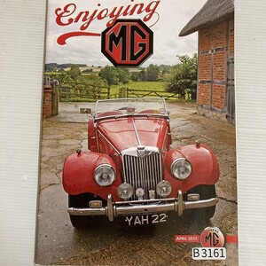 B3161　2017　「ENJOYING MG」　 英国旧車雑誌 英国車 旧車　ビンテージ　クラシックカー　自動車