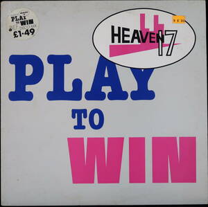 [UK盤] HEVEN 17 :PLAY TO WIN