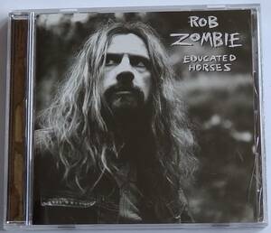 【CD】 Rob Zombie - Educated Horses / 海外盤 / 送料無料