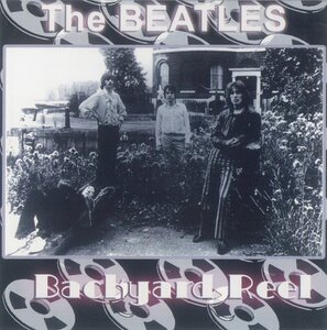 BEATLES / BACKYARD REEL