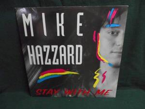 MIKE HAZZARD/STAY WITH ME/1101