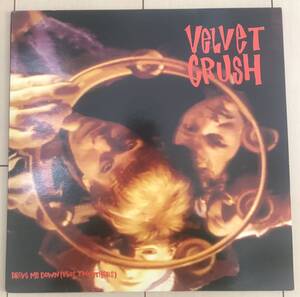 ■Velvet Crush■ヴェルヴェット・クラッシュ■ Drive Me Down / 12” / Creation Records / UK Original / 歴史的名盤 / レコード / アナ