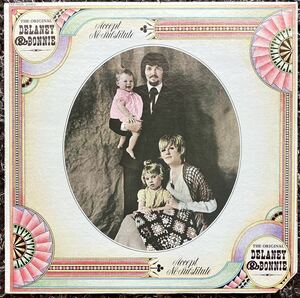 DELANEY & BONNIE / THE ORIGINAL DELANEY & BONNIE & FRIENDS ( US Orig )