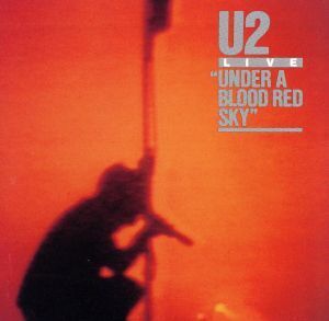 【輸入盤】Under a Blood Red Sky/U2