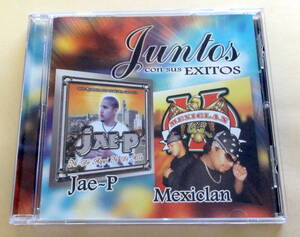 Jae-P Mexiclan / Juntos... Con Sus Exitos CD チカーノラップ ヒップホップ hiphop