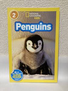 送料無料　洋書図鑑　Penguins ペンギン【Anne Schreiber　ナショナルジオグラフィックキッズ NATIONAL GEOGRAPHIC KiDS】