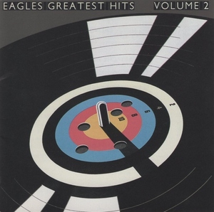 イーグルス THE EAGLES / グレイテスト・ヒッツ VOL.2 / 2006.03.08 / ベストアルバム / 1982年作品 / 完全限定盤 / WPCR-13026