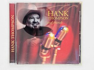 即決CD HANK THOMPSON AND FRIENDS / ハンク・トンプスン アンド・フレンズ D2-77925 N06