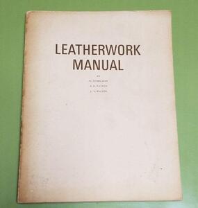 LEATHERWORK MANUAL TANDY LEATHER COMPANY