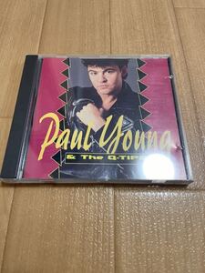 PAUL YOUNG&Q-TIPS ポール・ヤング＆ザ・キューティップス