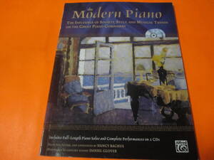 ★輸入楽譜　The Modern Piano: The Influence of Socity, Style, and Musical Trends on the Great Piano Composers 　CD２枚付　ピアノ