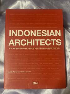 洋書 INDONESIAN ARCHITECTS インドネシアの建築家