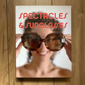 洋書 SPECTACLES & SUNGLASSES 眼鏡 サングラス 資料 本 ヴィンテージ THE PEPIN PRESS