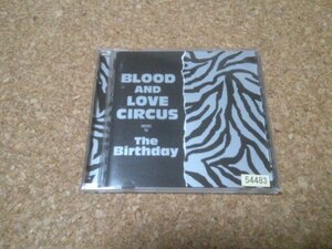 The Birthday【BLOOD AND LOVE CIRCUS】★CDアルバム★通常盤★（thee michelle gun elephant・チバユウスケ）★