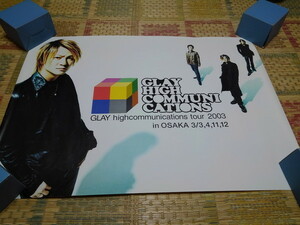 ☆　GLAY　グレイ　【　HIGH COMMUNICATIONS　ポスター　】　※管理番号683