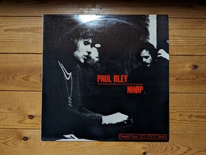 Denmark ORIGINAL/Paul Bley and Niels-Henning rsted Pedersen//Paul Bley/NHP/SteepleChase/scs-1005/デンマークオリジナル