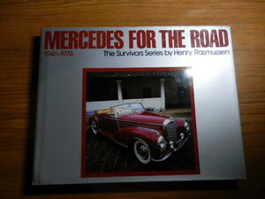 MERCEDES FOR THE ROAD 1946-1974