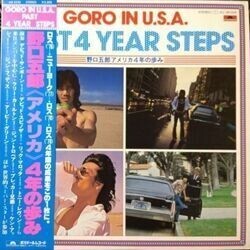 GORO NOGUCHI （野口五郎） / GORO IN U.S.A. PAST 4 YEAR STEPS (LP)