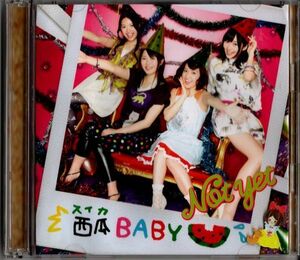 CD+DVD★Not yet／西瓜BABY