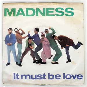 UK盤 MADNESS/IT MUST BE LOVE/STIFF BUY134 7 □