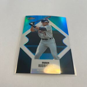 ★【イヴァン・ロドリゲス　タイガース】 2006 Topps Finest Blue Refractor 299枚限定★即決