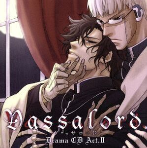 ドラマCD Vassalord. Act.II/(ドラマCD),藤原啓治(ジョニー・レイフロ),置鮎龍太郎(チャールズ=J=