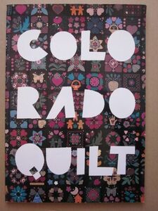 ◆【図録】コロラド・キルト展 COLORADO QUILT 1992年