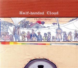 フラッターラマ/Half-Handed Cloud