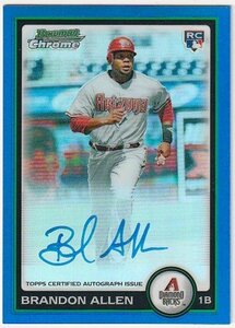 2010 BOWMAN CHROME Brandon Allen RC Auto BLUE REFRACTOR #/250 元ソフトバンクホークス 来日外国人 ブランドン・アレン直筆サインカード