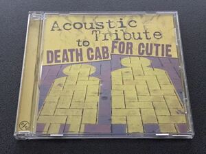 CD 【Acoustic Tribute to DEATH CAB FOR CUTIE】CCE 9177 デスキャブフォーキューティー【最終出品】