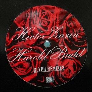 HECTOR ZAZOU&HAROLD BUDD/GLYPH REMIXES　12inch