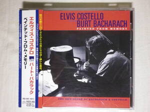 『Elvis Costello With Burt Bacharach/Painted From Memory(1998)』(1998年発売,PHCR-1655,国内盤帯付,歌詞対訳付,God Give Me Streangth)