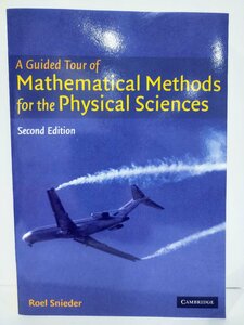 A Guided Tour of Mathematical Methods: For the Physical Sciences/物理科学向け数学的手法入門 第二版 洋書/英語/物理学【ac03b】