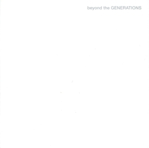 beyond the GENERATIONS/GENERATIONS from EXILE TRIBE