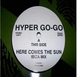 英12 Hyper Go Go Here Comes The Sun ZATR7 Zap Trax /00250