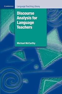 [A12294597]Discourse Analysis for Language Teachers (Cambridge Language Tea