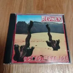 REDNEX★COTTON EYE JOE★CD