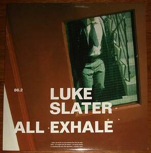 d*tab試聴 Luke Slater: All Exhale [